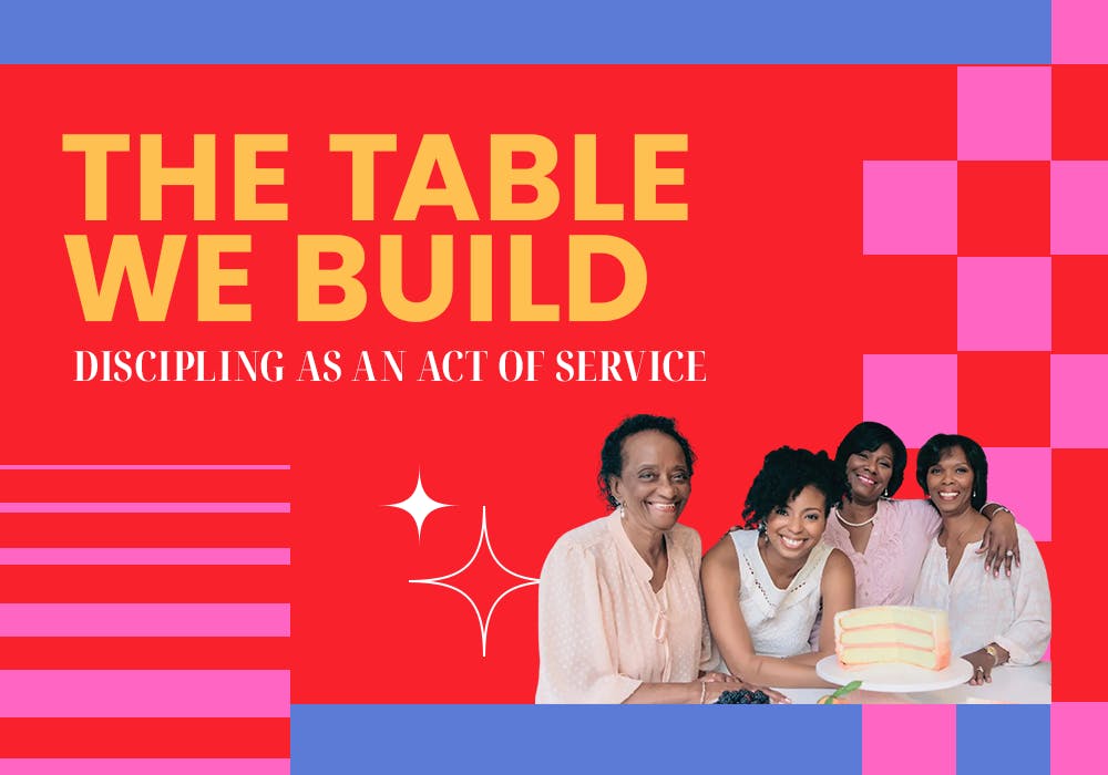 The Table We Build: Discipling as an Act of Service