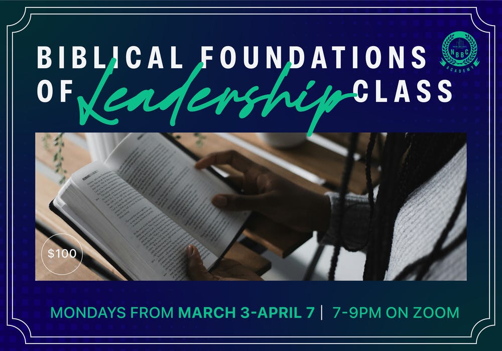 Biblical Foundations of Leadership Class