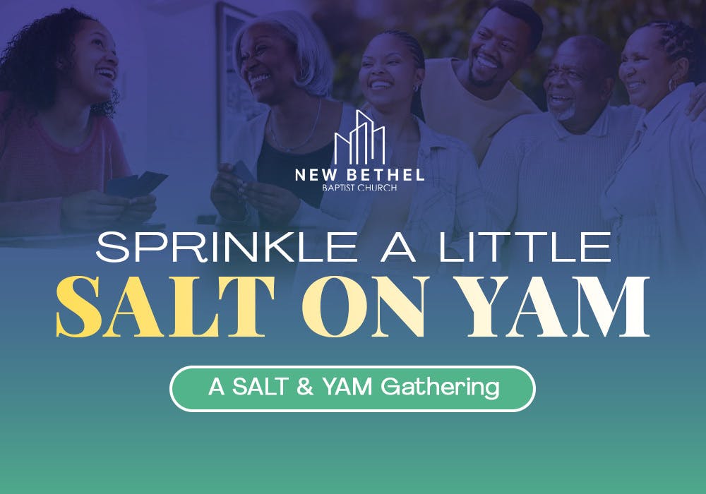 Sprinkle a Little SALT on YAM: A SALT & YAM Gathering