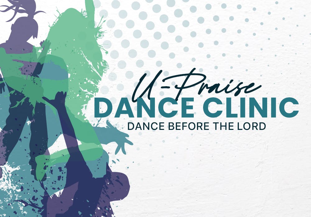 U-Praise Dance Clinic